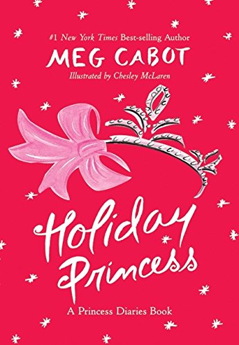 Holiday Princess: A Princess Diaries Book