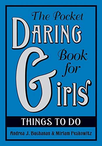 Book Cover The Pocket Daring Book for Girls: Things to Do