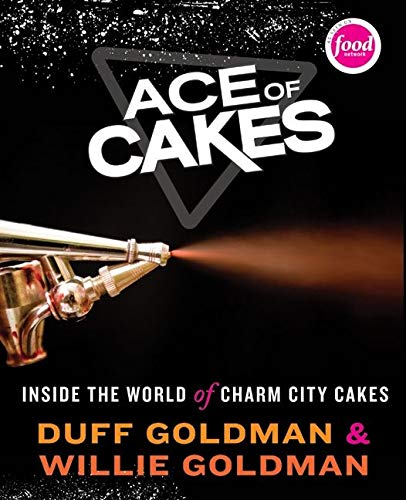 Book Cover Ace of Cakes: Inside the World of Charm City Cakes