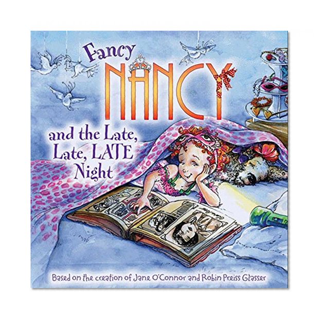Book Cover Fancy Nancy and the Late, Late, LATE Night