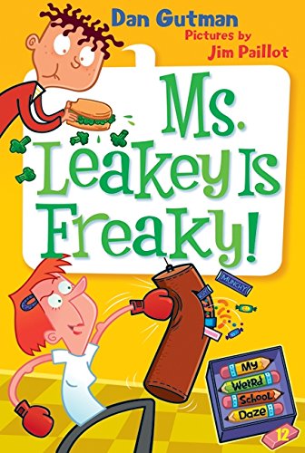 Book Cover My Weird School Daze #12: Ms. Leakey Is Freaky!