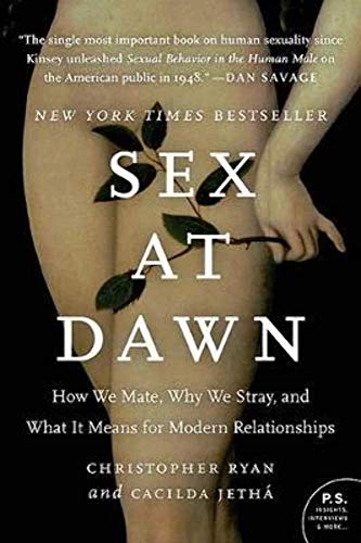 Book Cover Sex at Dawn: How We Mate, Why We Stray, and What It Means for Modern Relationships
