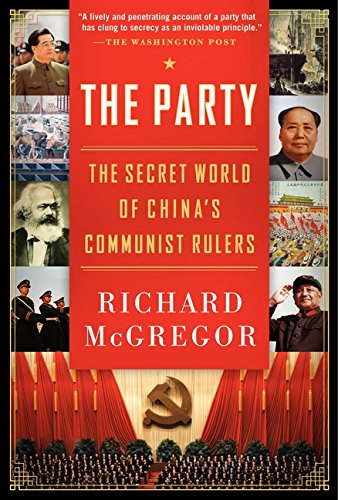 Book Cover The Party: The Secret World of China's Communist Rulers