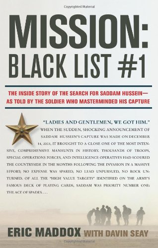 Book Cover Mission: Black List #1: The Inside Story of the Search for Saddam Hussein - and the Soldier Who Masterminded His Capture: The Inside Story of the ... by the Soldier Who Masterminded His Capture