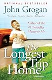 The Longest Trip Home: A Memoir – A Humorous and Heartwarming Story of Faith, Reconciliation, and 1960s Coming of Age