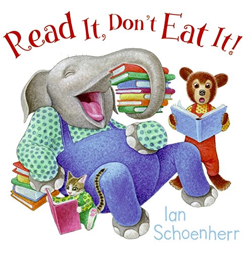 Book Cover Read It, Don't Eat It!