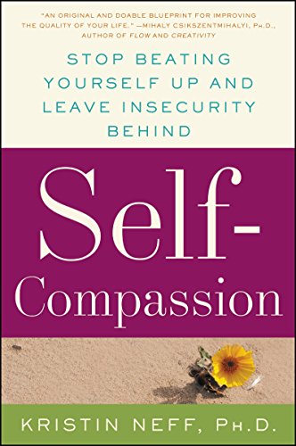 Book Cover Self-Compassion: The Proven Power of Being Kind to Yourself