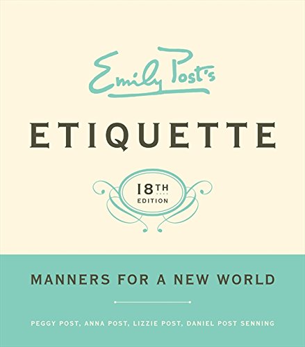 Book Cover Emily Post's Etiquette, 18th Edition (Emily Post's Etiquette)