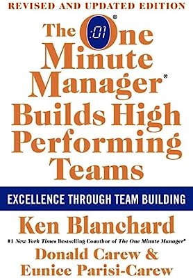 Book Cover The One Minute Manager Builds High Performing Teams: New and Revised Edition