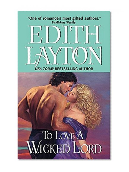 To Love a Wicked Lord