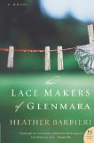 The Lace Makers of Glenmara: A Novel