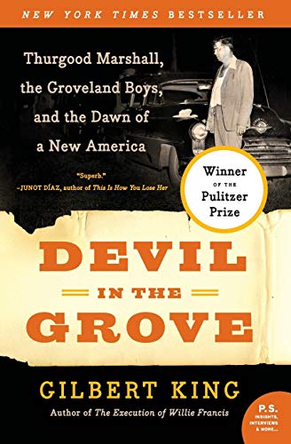 Book Cover Devil in the Grove: Thurgood Marshall, the Groveland Boys, and the Dawn of a New America