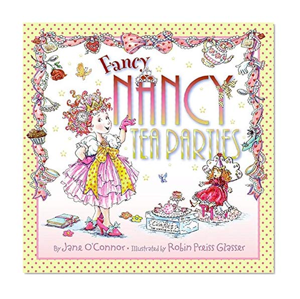 Book Cover Fancy Nancy: Tea Parties