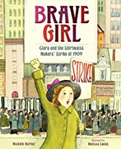 Book Cover Brave Girl: Clara and the Shirtwaist Makers' Strike of 1909