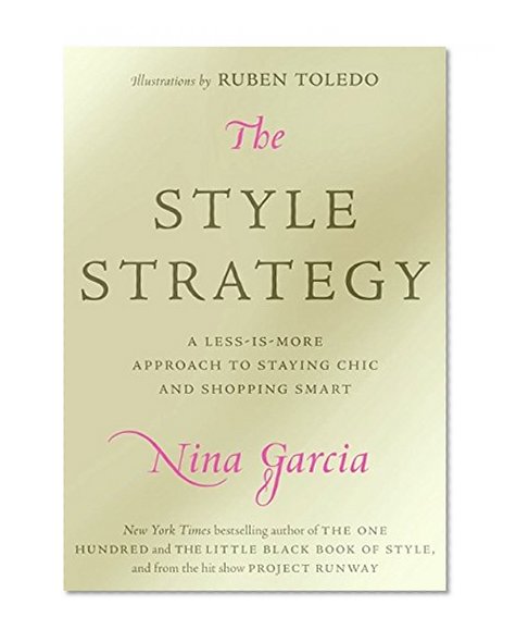 Book Cover The Style Strategy: A Less-Is-More Approach to Staying Chic and Shopping Smart