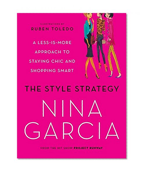 Book Cover The Style Strategy: A Less-Is-More Approach to Staying Chic and Shopping Smart