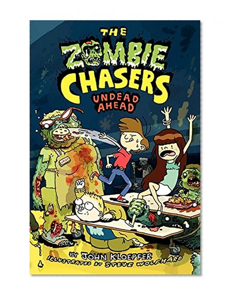 Book Cover The Zombie Chasers #2: Undead Ahead