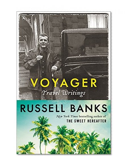 Book Cover Voyager: Travel Writings