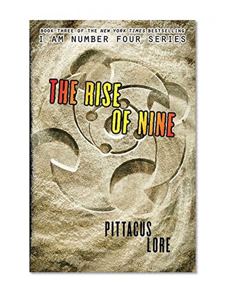 Book Cover The Rise of Nine (Lorien Legacies, Book 3)