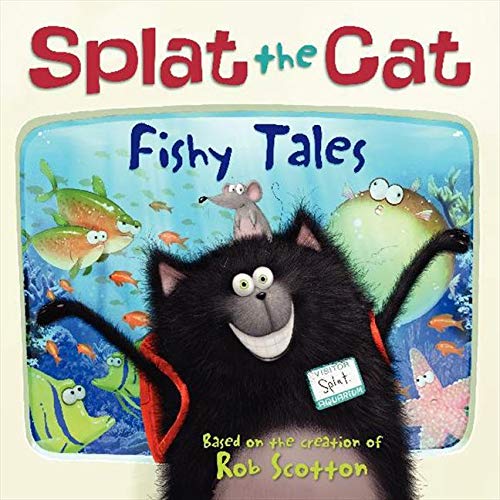 Book Cover Splat the Cat: Fishy Tales
