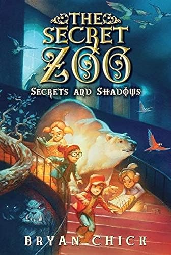 Book Cover The Secret Zoo: Secrets and Shadows (Secret Zoo, 2)