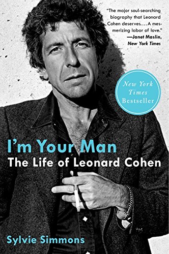 Book Cover I'm Your Man: The Life of Leonard Cohen
