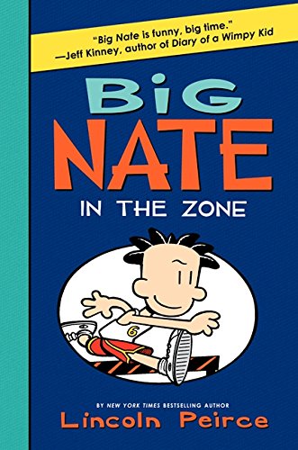 Book Cover Big Nate: In the Zone (Big Nate, 6)