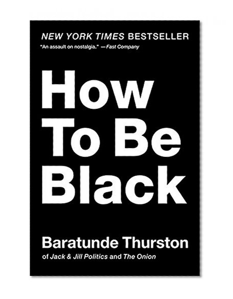 Book Cover How to Be Black
