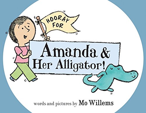 Book Cover Hooray for Amanda & Her Alligator!