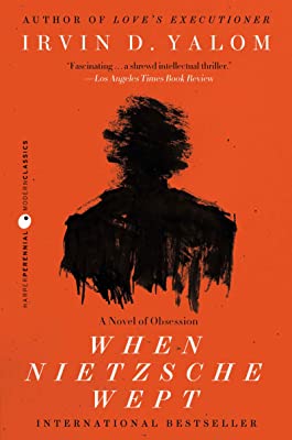 Book Cover When Nietzsche Wept: A Novel of Obsession