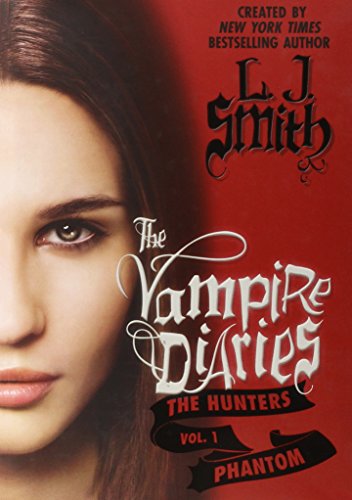 The Vampire Diaries: The Hunters: Phantom
