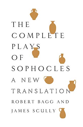 Book Cover The Complete Plays of Sophocles: A New Translation