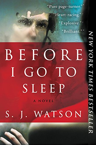 Book Cover Before I Go to Sleep: A Novel