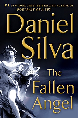 Book Cover The Fallen Angel: A Novel (Gabriel Allon, 12)