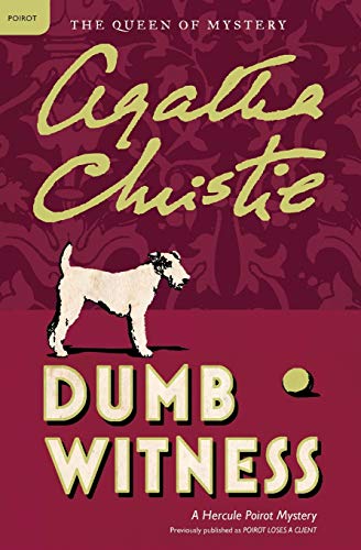 Book Cover Dumb Witness: A Hercule Poirot Mystery (Hercule Poirot Mysteries, 16)