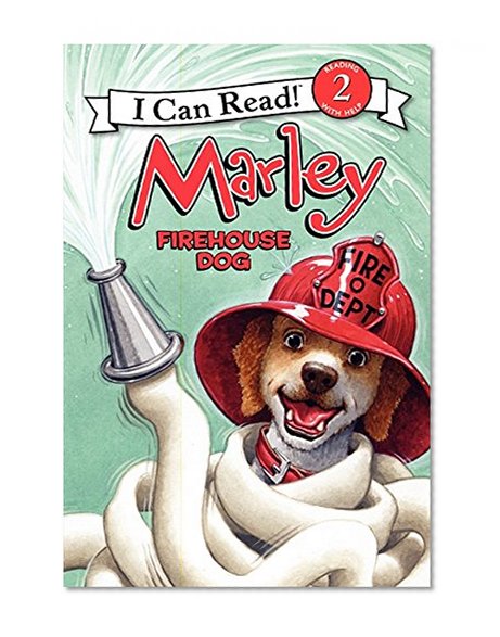 Book Cover Marley: Firehouse Dog (I Can Read Level 2)