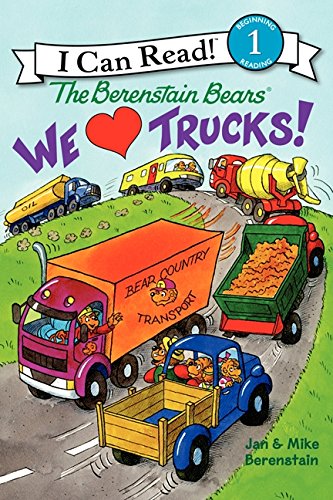 Book Cover The Berenstain Bears: We Love Trucks! (I Can Read Level 1)