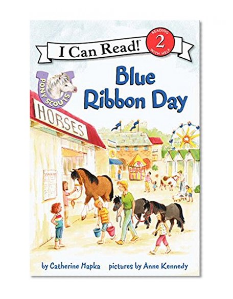 Book Cover Pony Scouts: Blue Ribbon Day (I Can Read Book 2)