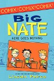 Big Nate: Here Goes Nothing (Big Nate Comix, 2)