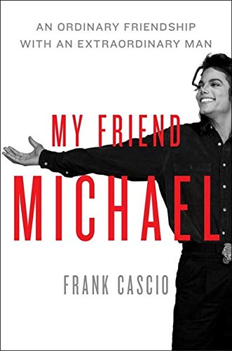 Book Cover My Friend Michael: An Ordinary Friendship with an Extraordinary Man