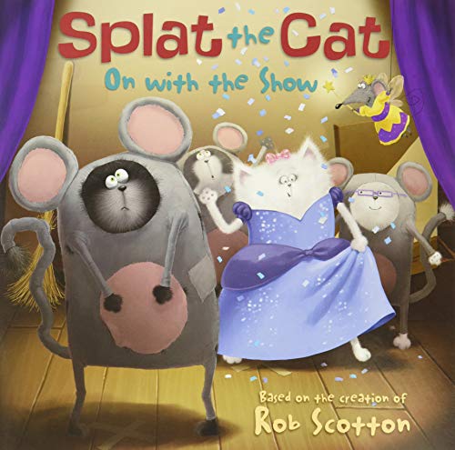 Book Cover Splat the Cat: On with the Show