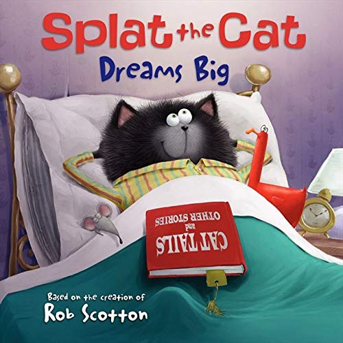 Book Cover Splat the Cat Dreams Big