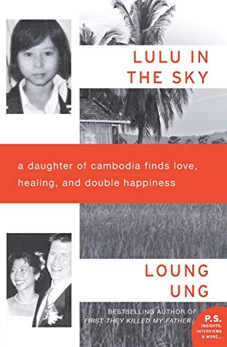 Book Cover Lulu in the Sky: A Daughter of Cambodia Finds Love, Healing, and Double Happiness