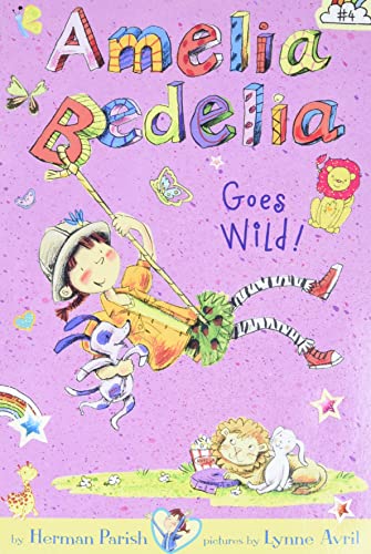 Book Cover Amelia Bedelia Chapter Book #4: Amelia Bedelia Goes Wild!