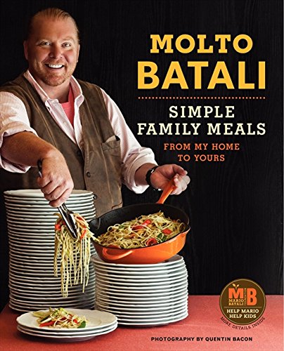 Book Cover Molto Batali: Simple Family Meals from My Home to Yours