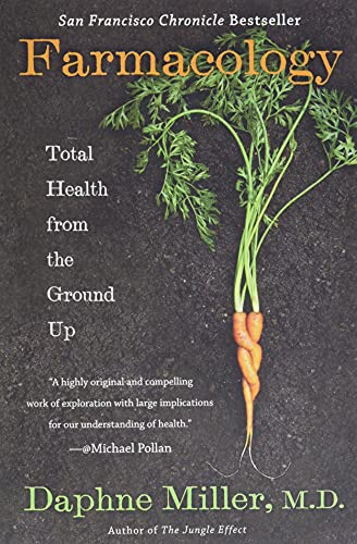 Book Cover Farmacology: Total Health from the Ground Up