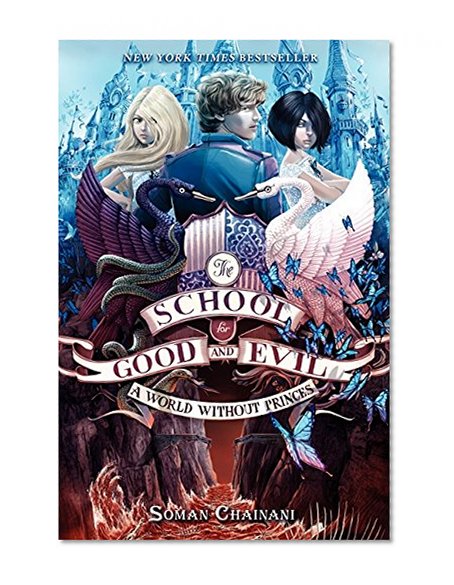 Book Cover The School for Good and Evil #2: A World without Princes