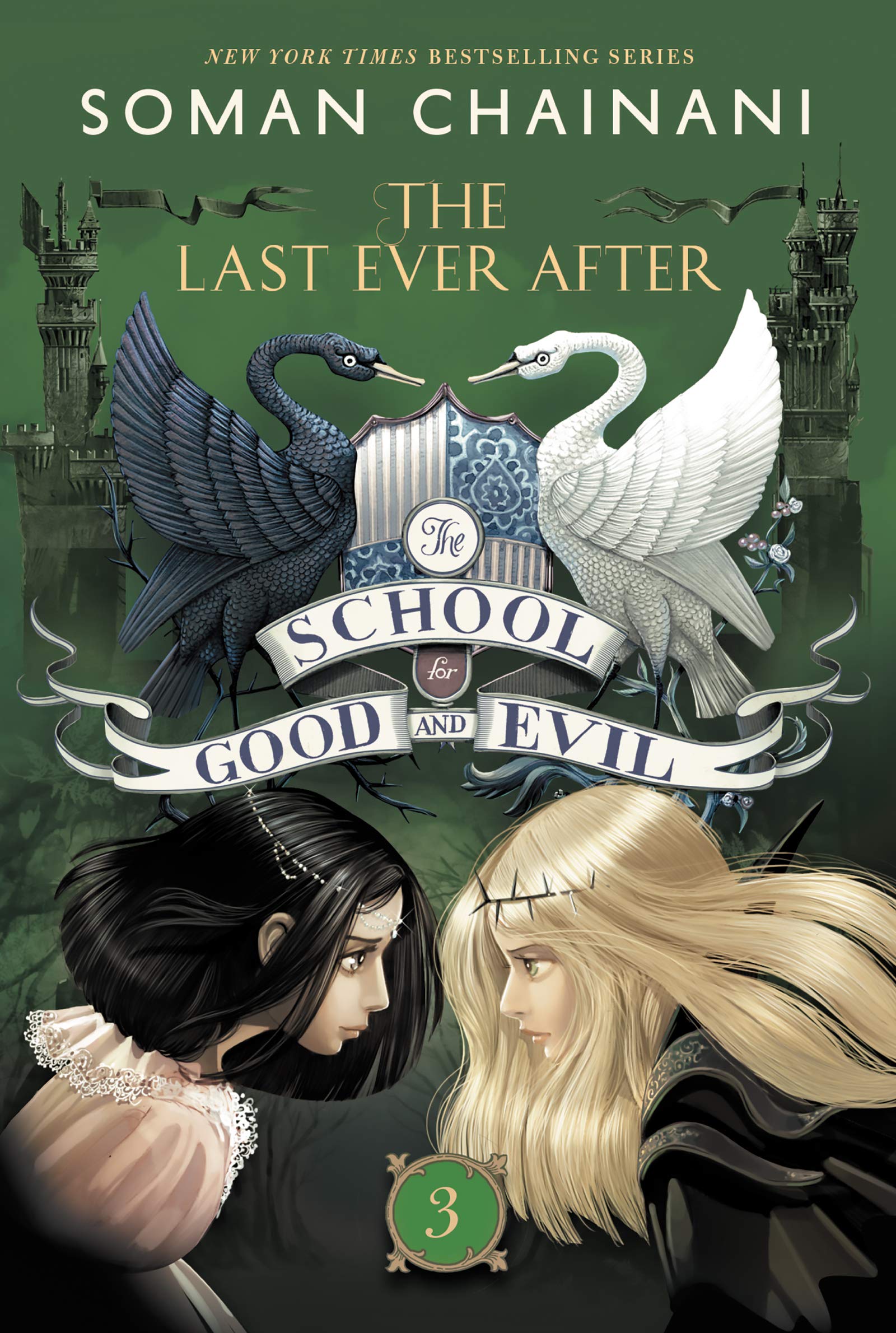 Book Cover The School for Good and Evil #3: The Last Ever After: Now a Netflix Originals Movie