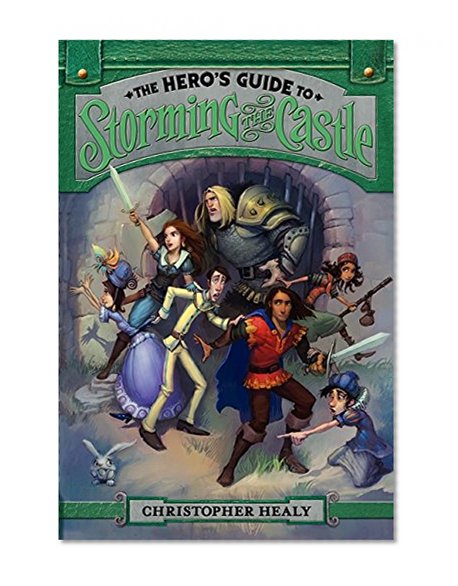 The Hero's Guide to Storming the Castle