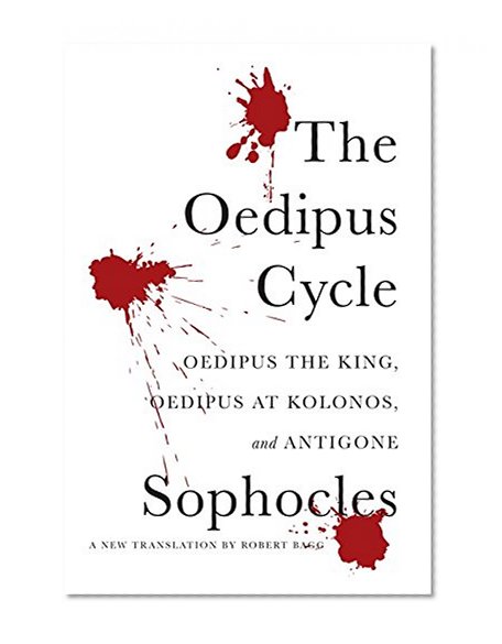 Book Cover The Oedipus Cycle: A New Translation